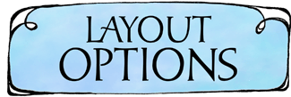 Layout Options